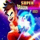 Con gioco Anagram per Android scarica gratuito Super dragon fighter legend sul telefono o tablet.
