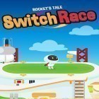 Con gioco Plane wars per Android scarica gratuito Switch race: Rocket's tale sul telefono o tablet.