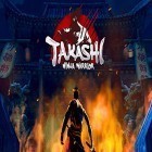 Con gioco Tropic trouble: A match 3 adventure builder per Android scarica gratuito Takashi: Ninja warrior sul telefono o tablet.