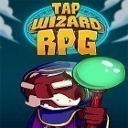 Con gioco Drag the Rope per Android scarica gratuito Tap wizard RPG: Arcane quest sul telefono o tablet.