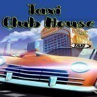 Con gioco Chaos in the city 2 per Android scarica gratuito Taxi club house sul telefono o tablet.