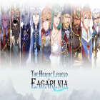 Con gioco Fieldrunners per Android scarica gratuito The Heroic Legend of Eagarlnia sul telefono o tablet.