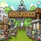 Con gioco Kingdom conquest 2 per Android scarica gratuito Warlanders sul telefono o tablet.