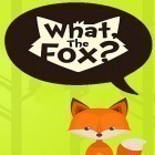 Con gioco Penguin Toss per Android scarica gratuito What, the fox? Relaxing brain game sul telefono o tablet.