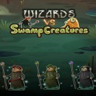 Con gioco The hunger games: Adventures per Android scarica gratuito Wizard vs swamp creatures sul telefono o tablet.