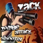 Con gioco Aux B per Android scarica gratuito Zack: Zombie attack shooter sul telefono o tablet.