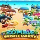 Con gioco City cars racer 2 per Android scarica gratuito Zombie beach party sul telefono o tablet.
