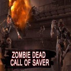 Con gioco Shadow quest per Android scarica gratuito Zombie dead: Call of saver sul telefono o tablet.