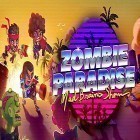 Con gioco City cars racer 2 per Android scarica gratuito Zombie paradise: Mad brains show sul telefono o tablet.