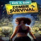 Con gioco The king of fighters 97 per Android scarica gratuito Zombie survival: Run and gun sul telefono o tablet.