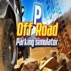 Con gioco Chuck E. Cheese's racing world per Android scarica gratuito 4x4 offr-oad parking simulator sul telefono o tablet.