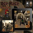 Con gioco Tappily Ever After per Android scarica gratuito Ace Race Overdrive sul telefono o tablet.