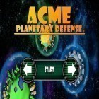 Con gioco Gravity blocks X: The last rotation per Android scarica gratuito ACME Planetary Defense sul telefono o tablet.