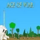 Con gioco Balle balle ride per Android scarica gratuito Age of war by Max games studios sul telefono o tablet.
