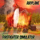 Con gioco Devil Hunter per Android scarica gratuito Airplane firefighter simulator sul telefono o tablet.