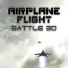 Con gioco Cars: Unstoppable speed X per Android scarica gratuito Airplane flight battle 3D sul telefono o tablet.