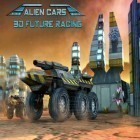 Con gioco Broken age: Act 2 per Android scarica gratuito Alien cars: 3D future racing sul telefono o tablet.