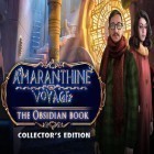 Con gioco Cloudy per Android scarica gratuito Amaranthine voyage: The obsidian book. Collector's edition sul telefono o tablet.
