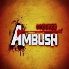Con gioco European war 5: Empire per Android scarica gratuito Ambush: Scourge sul telefono o tablet.