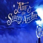 Con gioco Brave train per Android scarica gratuito Amy the starry archer sul telefono o tablet.