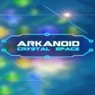 Con gioco Pocket empires II per Android scarica gratuito Arkanoid: Crystal space sul telefono o tablet.