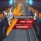Con gioco Mooniz pro per Android scarica gratuito Armorslays 2 sul telefono o tablet.