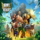 Con gioco Red ball adventure per Android scarica gratuito Army of heroes sul telefono o tablet.