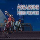 Con gioco Squids per Android scarica gratuito Assassins: Hero fighter sul telefono o tablet.