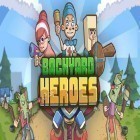 Con gioco Shake Spears! per Android scarica gratuito Backyard heroes RPG sul telefono o tablet.