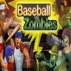 Con gioco Bomberman vs Zombies per Android scarica gratuito Baseball vs zombies sul telefono o tablet.