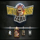 Con gioco Warrior heart per Android scarica gratuito Battle Bears Zero sul telefono o tablet.