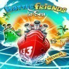 Con gioco Weird park 2: Scary tales per Android scarica gratuito BattleFriends at Sea PREMIUM sul telefono o tablet.