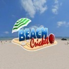 Con gioco Fun show hand! per Android scarica gratuito Beach Cricket sul telefono o tablet.