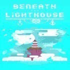 Con gioco Beyond ynth per Android scarica gratuito Beneath the lighthouse sul telefono o tablet.