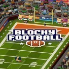 Con gioco Glory of generals: Pacific HD per Android scarica gratuito Blocky football sul telefono o tablet.