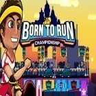 Con gioco Toca life: City per Android scarica gratuito Born to run: Championship sul telefono o tablet.