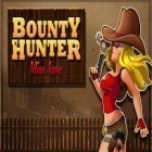 Con gioco Zombie smash: Pinball per Android scarica gratuito Bounty hunter: Miss Jane sul telefono o tablet.