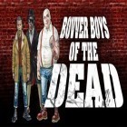 Con gioco Hammer bomb per Android scarica gratuito Bovver Boys of the Dead sul telefono o tablet.