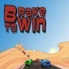Con gioco Punch Kick Duck per Android scarica gratuito Brake to win sul telefono o tablet.