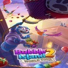 Con gioco Streetball per Android scarica gratuito Bubble island 2: World tour sul telefono o tablet.