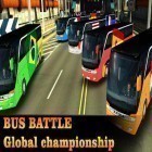 Con gioco Stickman downhill: Monster truck per Android scarica gratuito Bus battle: Global championship sul telefono o tablet.