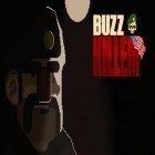 Con gioco Tiny survivor per Android scarica gratuito Buzz Killem sul telefono o tablet.