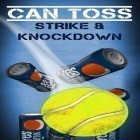 Con gioco Tree fortress 2 per Android scarica gratuito Can toss. Strike, knockdown sul telefono o tablet.