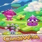 Con gioco Dark frontier per Android scarica gratuito Candy wish sul telefono o tablet.