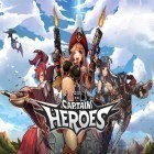 Con gioco Trial Xtreme 2 HD Winter per Android scarica gratuito Captain heroes: Pirate hunt sul telefono o tablet.