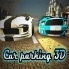 Con gioco Rail Maze per Android scarica gratuito Car parking 3D sul telefono o tablet.