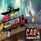 Con gioco Candies 'n Curses per Android scarica gratuito Car transporter 3D sul telefono o tablet.