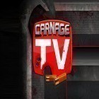 Con gioco My fear and I per Android scarica gratuito Carnage TV sul telefono o tablet.