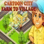Con gioco Undead blackout per Android scarica gratuito Cartoon city: Farm to village sul telefono o tablet.