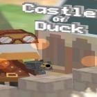 Con gioco Battle odyssey: Legends and feats per Android scarica gratuito Castle of duck sul telefono o tablet.